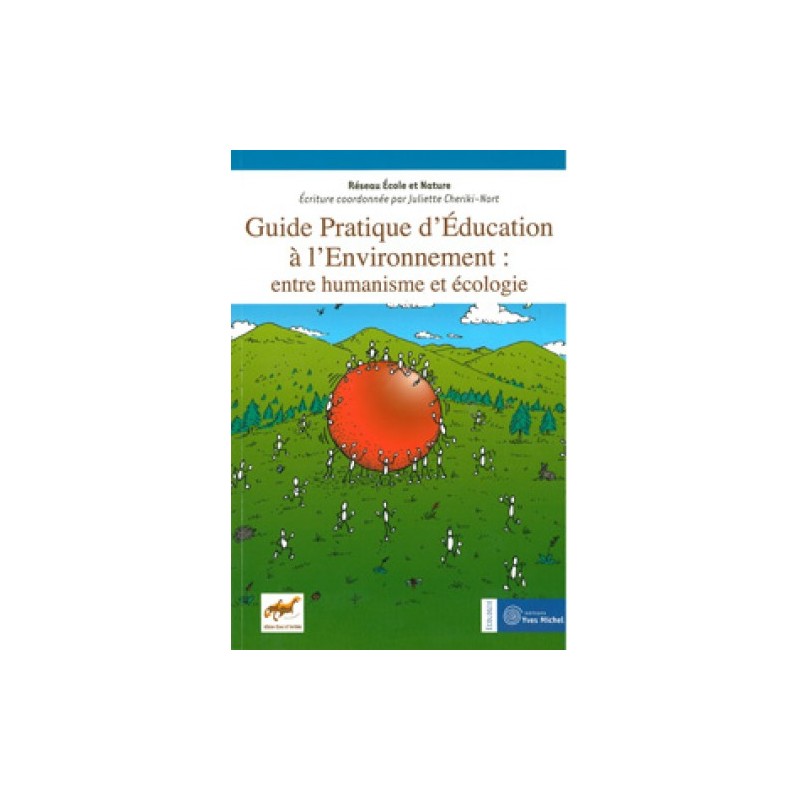 Guide pratique d Education à l Environnement