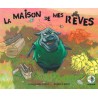 La maison de mes rêves