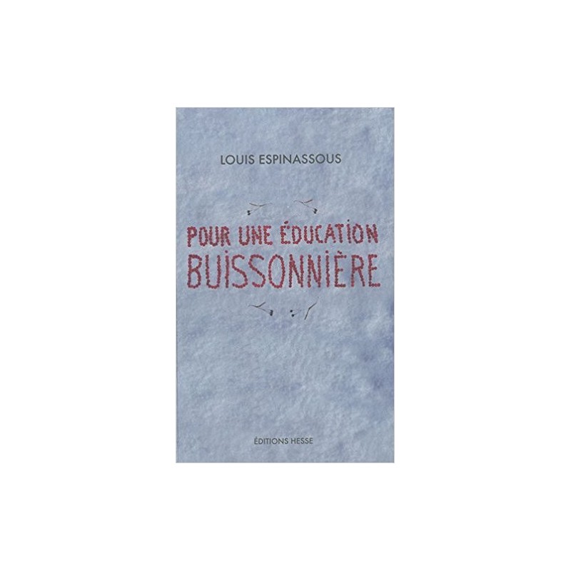 Pour une éducation buissonnière