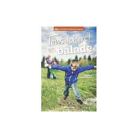 Tous dehors ! en balade