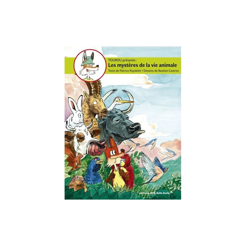 Les mystères de la vie animale - Tome 3