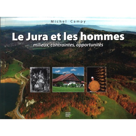 Le Jura et les hommes