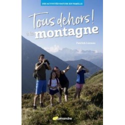 Tous dehors ! à la montagne