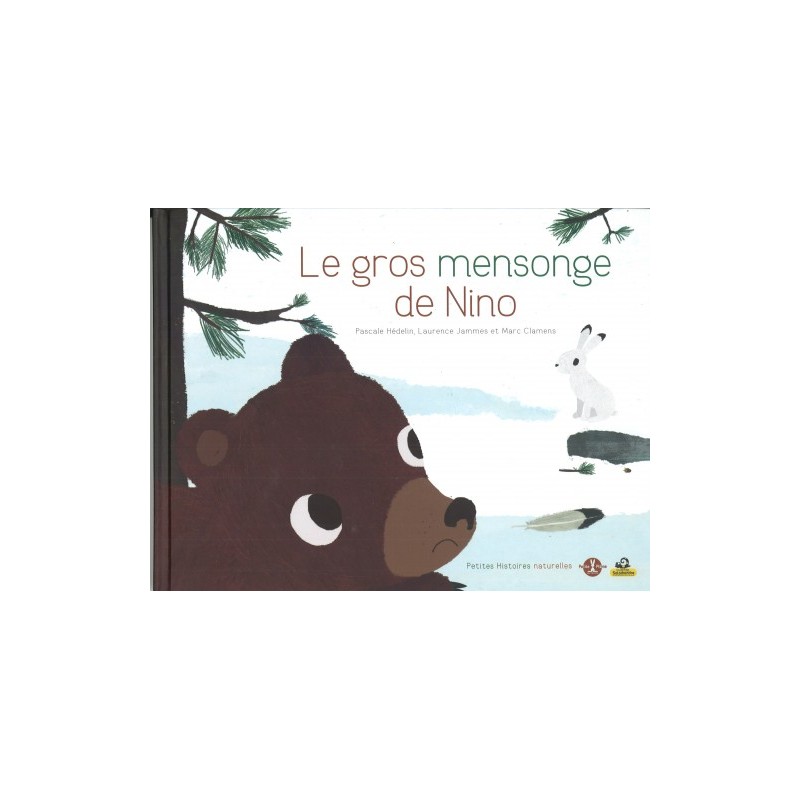 Le gros mensonge de Nino