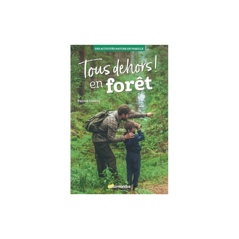Tous dehors ! En forêt