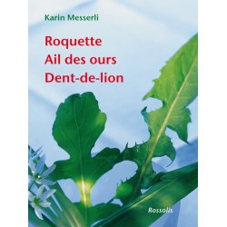 Roquette, ail des ours,...