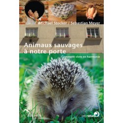 Animaux sauvages à notre porte
